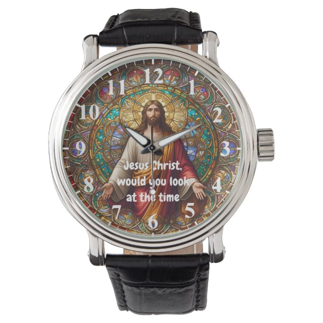 Jesus Christ would you look at the Time Colourful Watch (Front)