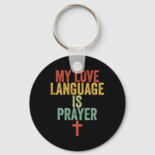 Jesus Christian Easter Shirt My Love Language Is P Key Ring