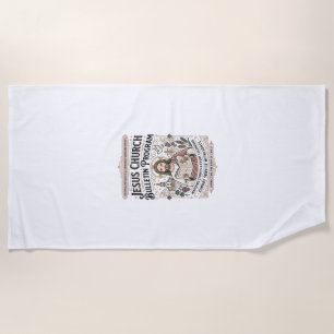 Jesus Church Bulletin Program Jesus Church Bulleti Beach Towel