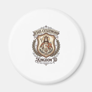 Jesus Citizenship Kingdom ID Jesus Citizenship Kin Magnet