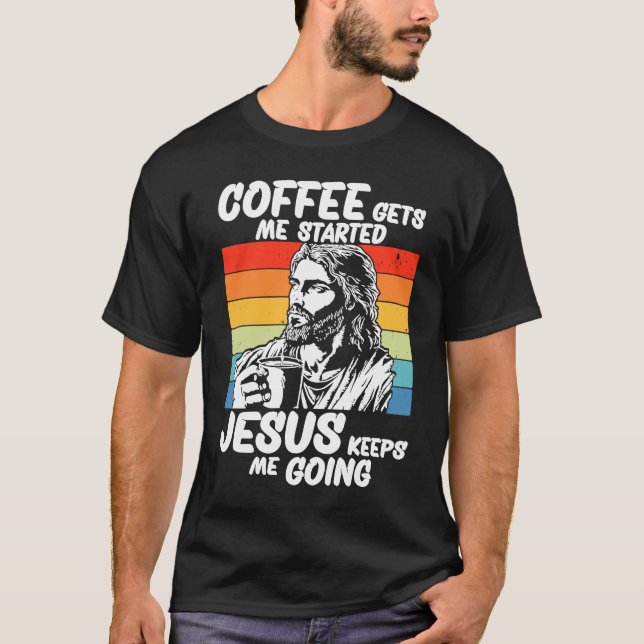 Jesus Coffee  1 T-Shirt (Front)