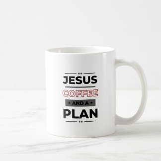 Jesus, Coffee And A Plan Mug