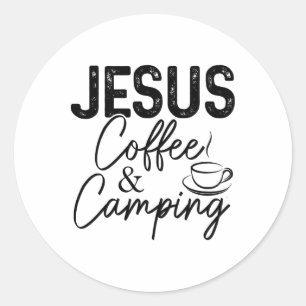 Jesus Coffee And Camping Christian Camper Nature L Classic Round Sticker