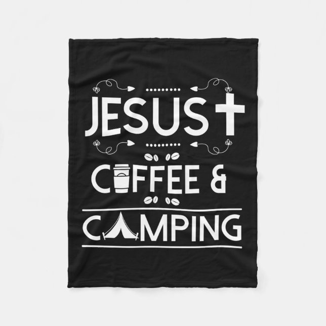 Jesus Coffee And Camping Fleece Blanket (Front)