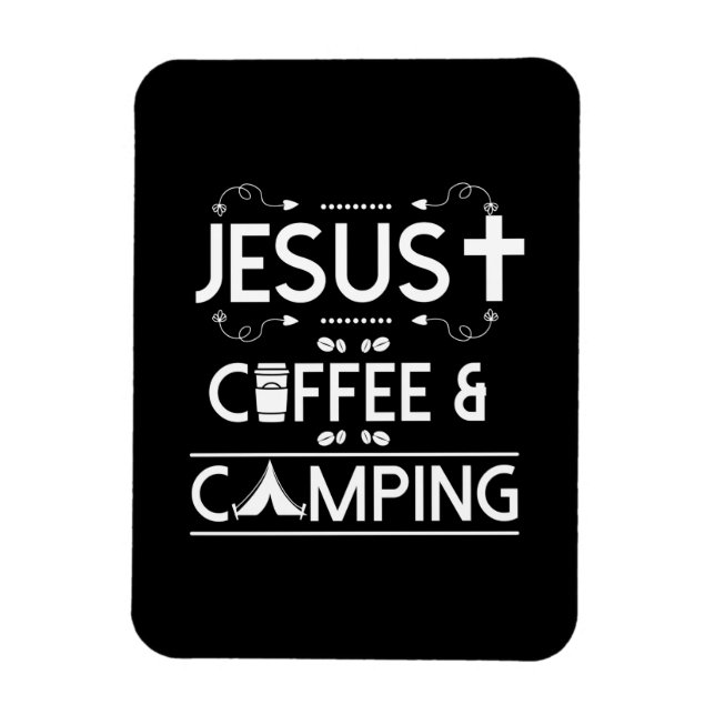 Jesus Coffee And Camping Magnet (Vertical)