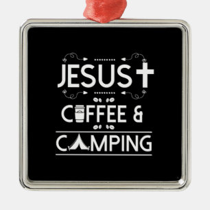 Jesus Coffee And Camping Metal Ornament