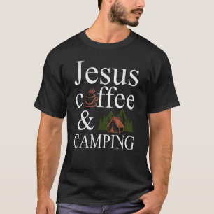 Jesus Coffee And Camping Religious Christian T-Shirt