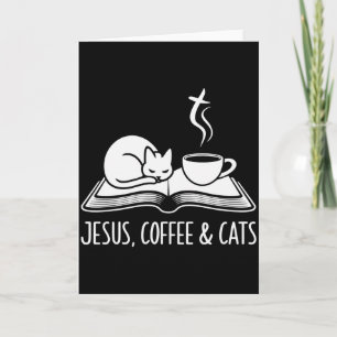 Jesus Coffee Cats Funny Cute Design Jesus Lovers C Card