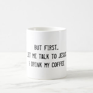 Jesus & Coffee Coffee Mug