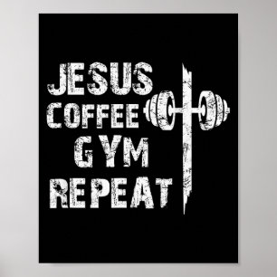 Jesus Coffee Gym Christian Workout Weightlifting F Poster