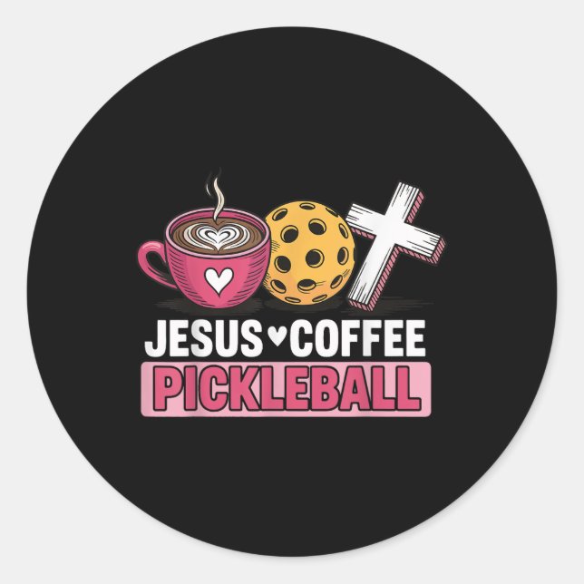 Jesus Coffee Pickleball  Classic Round Sticker (Front)