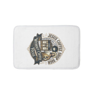 Jesus Coffee Shop Sign Without Coffee Focus Jesus  Bath Mat