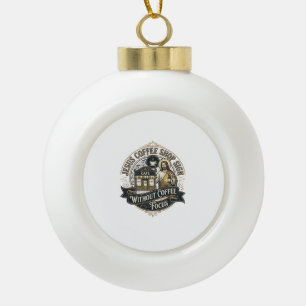 Jesus Coffee Shop Sign Without Coffee Focus Jesus Ceramic Ball Christmas Ornament