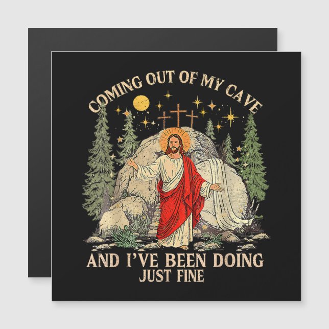 Jesus Coming Out of My Cave  (Front/Back)