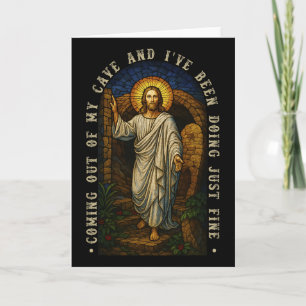 Jesus Coming Out Of My Cave And I've Been Doing Ju Card