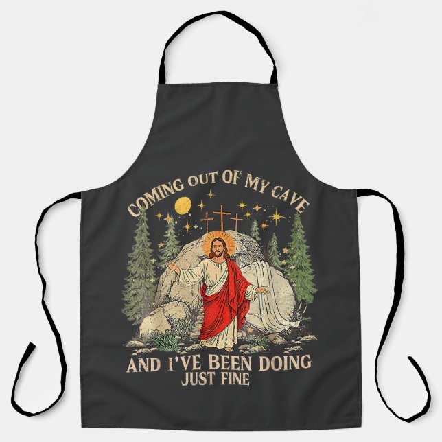 Jesus Coming Out of My Cave Apron (Front)