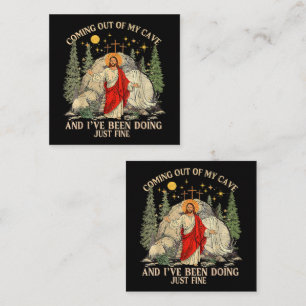 Jesus Coming Out of My Cave Card