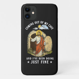 Jesus Coming Out of My Cave  iPhone 11 Case