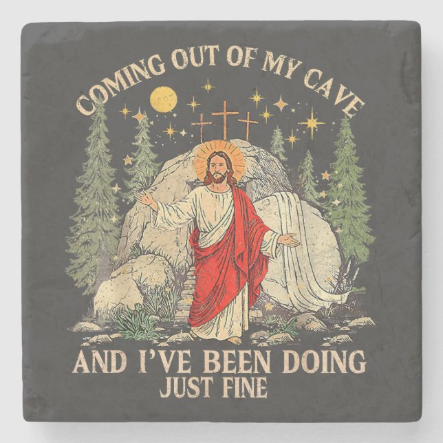 Jesus Coming Out of My Cave Stone Coaster (Front)