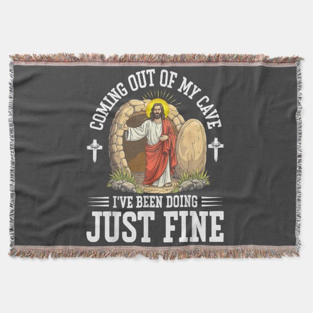 Jesus Coming Out Of My Cave Throw Blanket (Front)