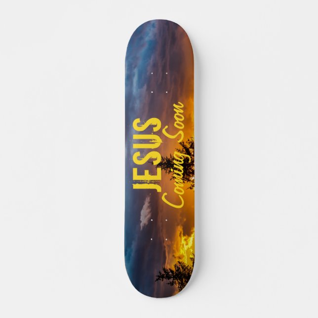 Jesus Coming Soon Skateboard (Front)