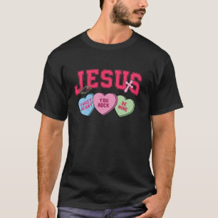 Jesus Conversation Hearts Candy Christian Valentin T-Shirt