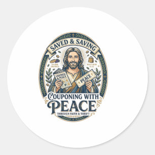 Jesus Coupon Thrift Frugal Shirt Faith Based Desig Classic Round Sticker