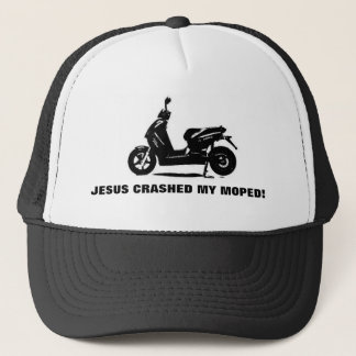 JESUS CRASHED MY MOPED! TRUCKER HAT