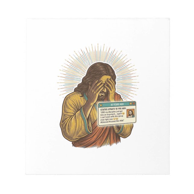 Jesus Cringing Ten Year Old Status Update Humor_1 Notepad (Front)