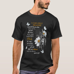 Jesus Cross Butterfly I Can Imagine Christian Reli T-Shirt