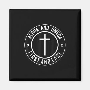 Jesus Cross Circle Funny Alpha And Omega - First A Magnet