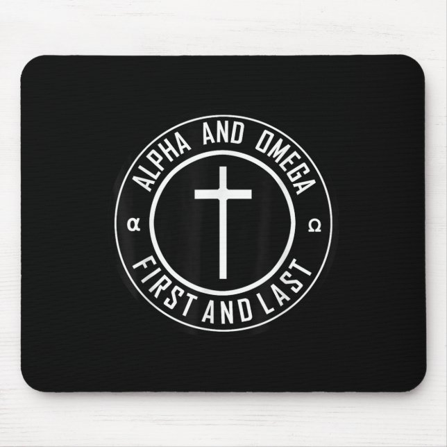 Jesus Cross Circle Funny Alpha And Omega - First A Mouse Pad (Front)