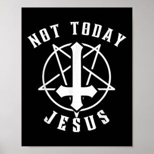 Jesus Cross Not Today Jesus Christian Graphic Tee  Poster