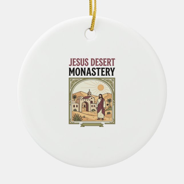 Jesus Desert Monastery Jesus Desert Monastery Chri Ceramic Ornament (Front)