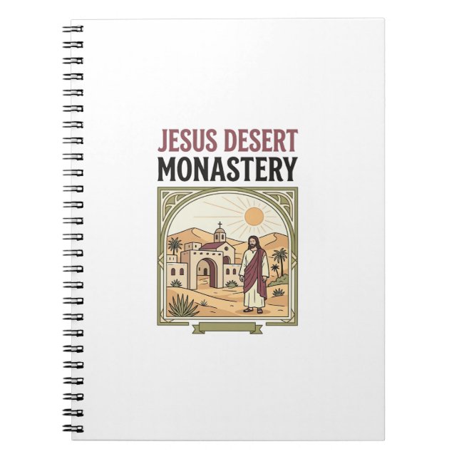 Jesus Desert Monastery Jesus Desert Monastery Chri Notebook (Front)