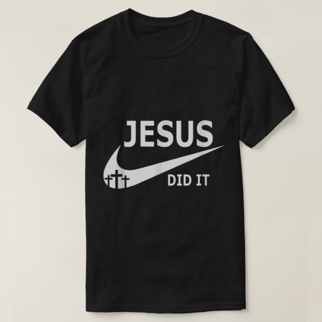 Jesus Did It Funny Jesus  T-Shirt (Design Front)