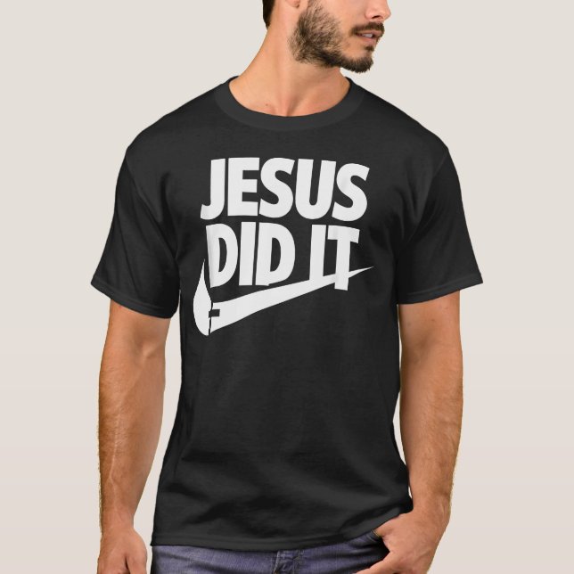 Jesus Did T-Shirt (Front)