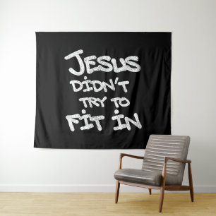 Jesus Didnt Try To Fit In Funny Graffiti Grunge Tapestry