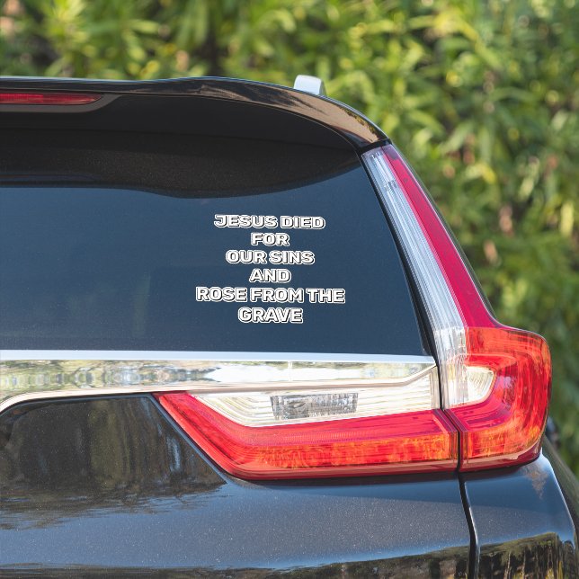 Jesus Died For Our Sins Christian Sticker (Car Side)