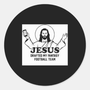 Jesus Drafted Fantasy Football Team Classic Round Sticker