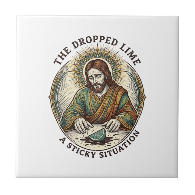 Jesus Dropped Lime Wedge Dirty Floor Tequila Party Ceramic Tile (Front)