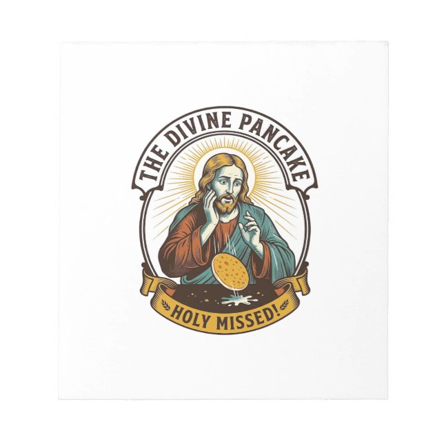 Jesus Dropped Perfect Pancake Flipping Missed Pan  Notepad (Front)
