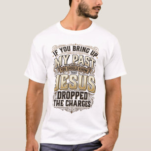 Jesus Dropped The Charges Vintage Christian Shirt