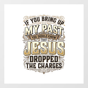 Jesus Dropped The Charges Vintage Christian Shirt
