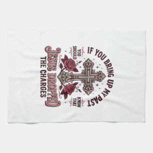 Jesus Dropped The Charges Vintage Cross Shirt Tea Towel