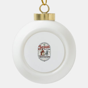 Jesus Empty Chair Invitation Jesus Empty Chair Inv Ceramic Ball Christmas Ornament