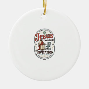 Jesus Empty Chair Invitation Jesus Empty Chair Inv Ceramic Ornament