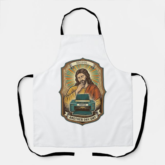 Jesus Empty Printer Paper Tray Office Work Annoyan Apron (Front)