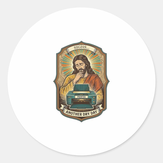 Jesus Empty Printer Paper Tray Office Work Annoyan Classic Round Sticker (Front)