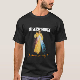 Jesus en ti confio Divina Misericordia T-Shirt